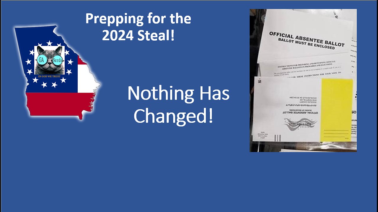 Prepping for the Steal 2024 - Nothing has changed!