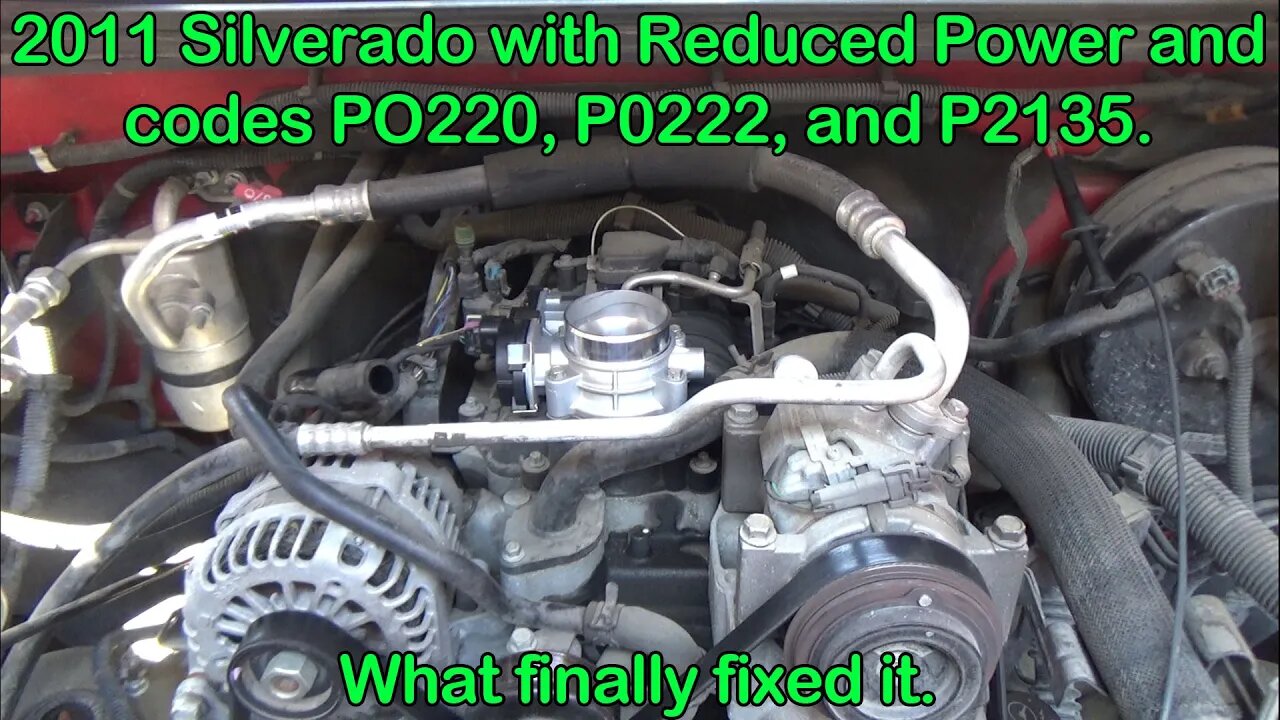 What Fixed the 2011 Silverado Reduced Engine Power with codes P0220, P0222, P1516 and P2135.