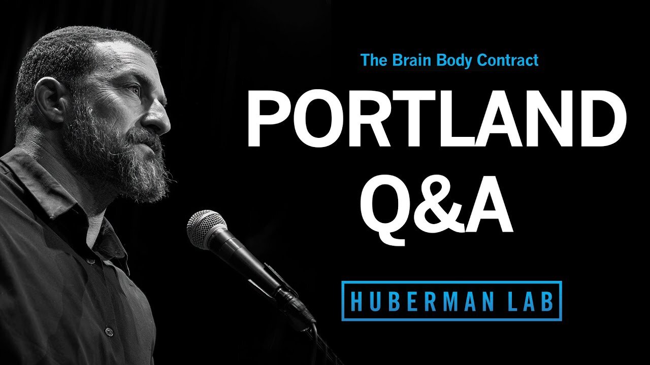 LIVE EVENT Q&A: Dr. Andrew Huberman Question & Answer in Portland, OR