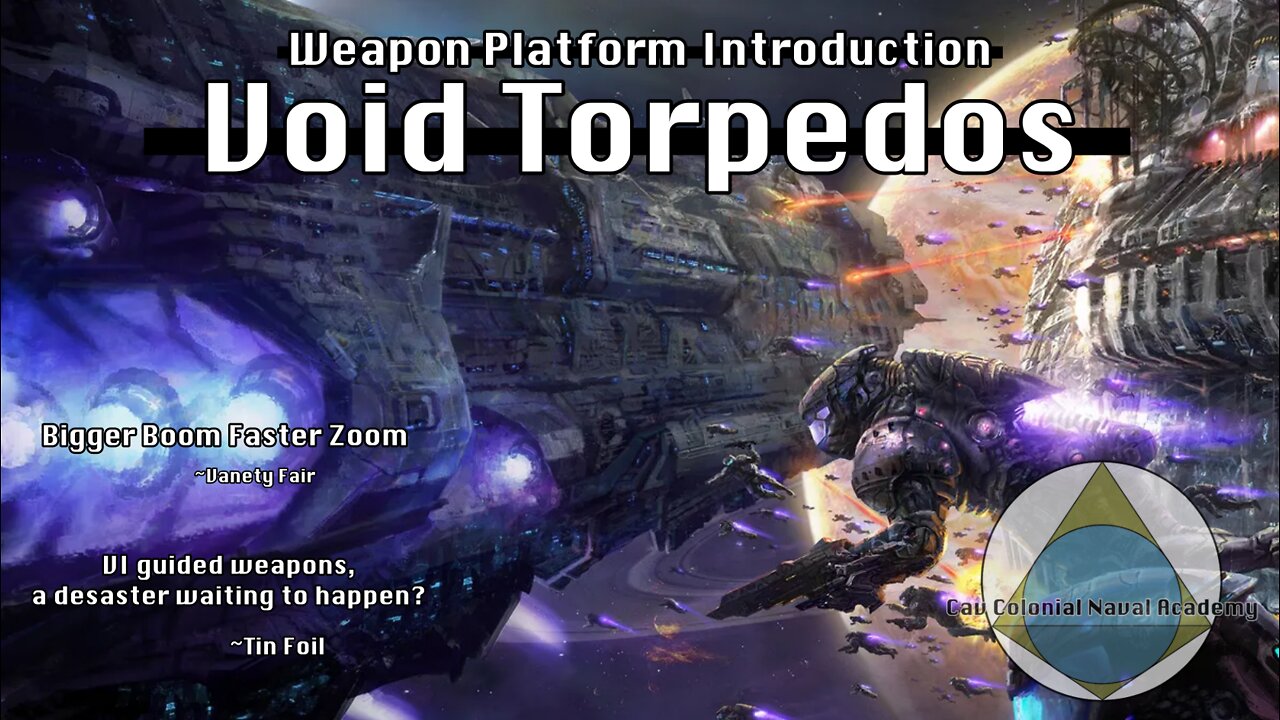 Weapons Platform Introduction/ Void Torpedos