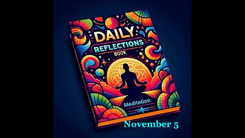 Daily Reflections Meditation Book – November 5 – Alcoholics Anonymous - Read Along –Sober Recovery