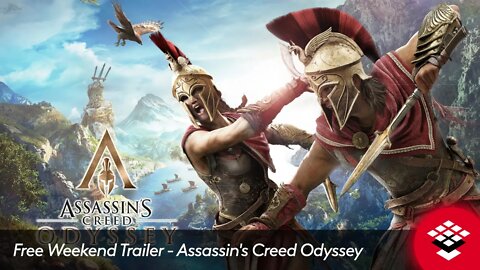 Free Weekend Trailer - Assassin's Creed Odyssey