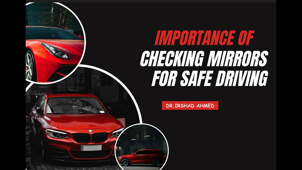 Importance of Checking Mirrors for Safe Driving