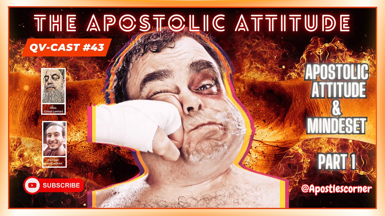 Ep 43 - How to Think Like an Apostle: The Apostolic Mindset and Attitude Part 1