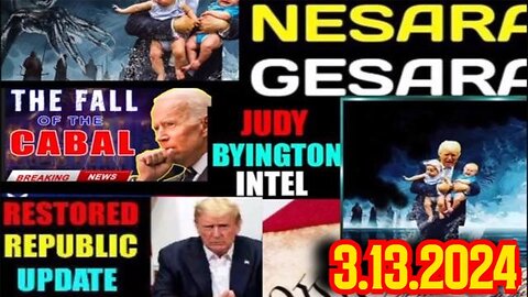 Judy Byington. SGAnon ~ Situation Update 03-13-24 ~ Trump Return - Restored Republic via a GCR