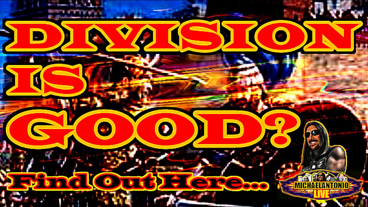 Dividing The Lie From The Truth ~ DIVISION IS GOOD?
