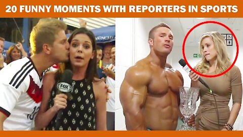 20 FUNNY MOMENTS WITH REPORTERS IN SPORTS