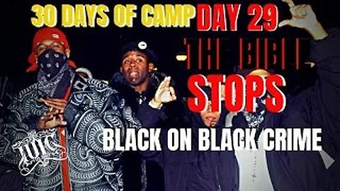 #IUIC: 30 Days of Camp Day 29: This Solution Would End Black on Black Crime