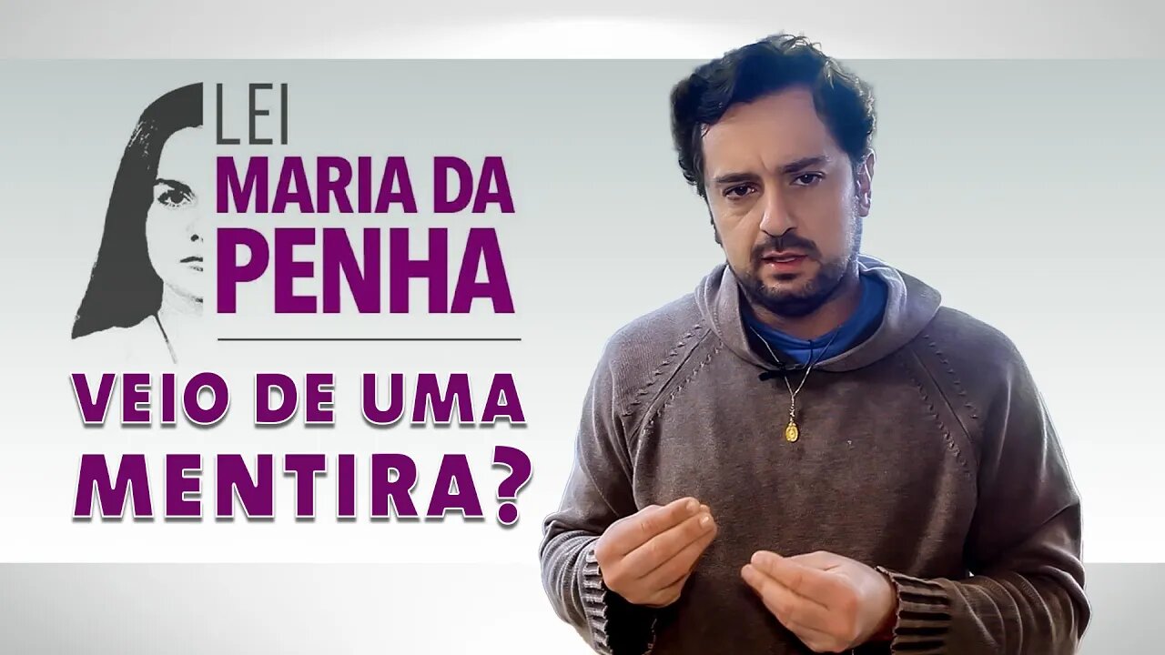 A lei Maria da Penha e suas brechas nocivas, vieram de uma mentira?