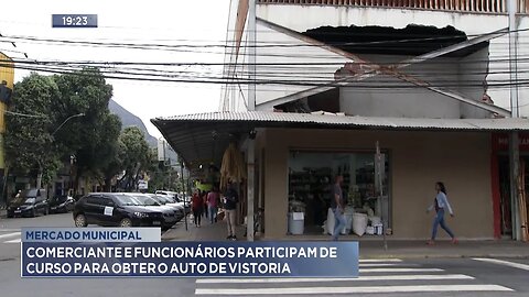 Mercado Municipal: Comerciantes participam de curso para obter o auto de vistoria do CB.