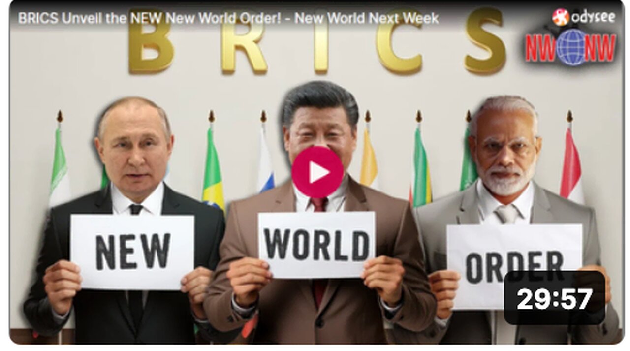 BRICS Unveil the NEW New World Order! - New World Next Week