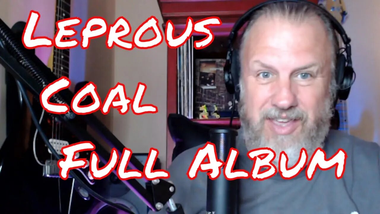 Leprous - Coal - Full Album - First Listen/Reaction