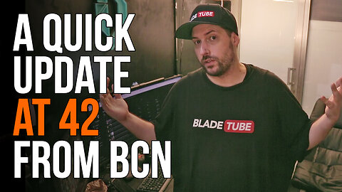 A Quick Update at 42 from BCN