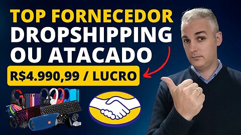 FORNECEDOR DE DROPSHIPPING E ATACADO PARA MERCADO LIVRE - SHOPEE E SUA LOJA VIRTUAL