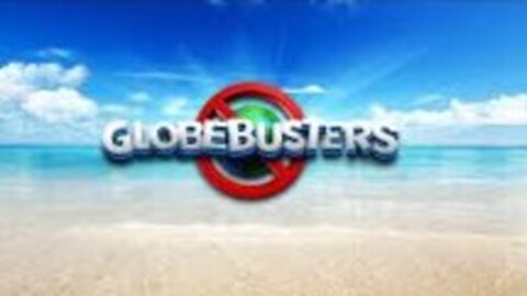 Globebusters 24/7 True Earth Preview