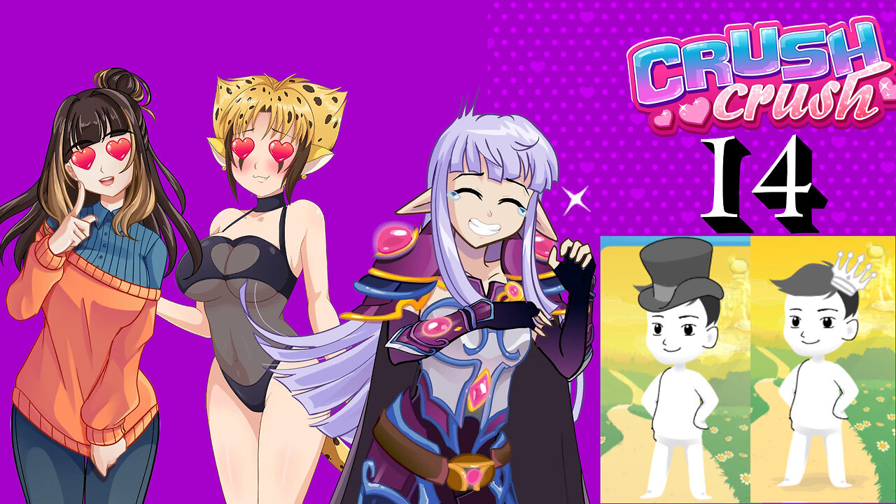 Let's Play Crush Crush: Week 14 Luna, Catara, and Peanut