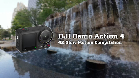 DJI Osmo Action 4 4K Slow Motion Compilation