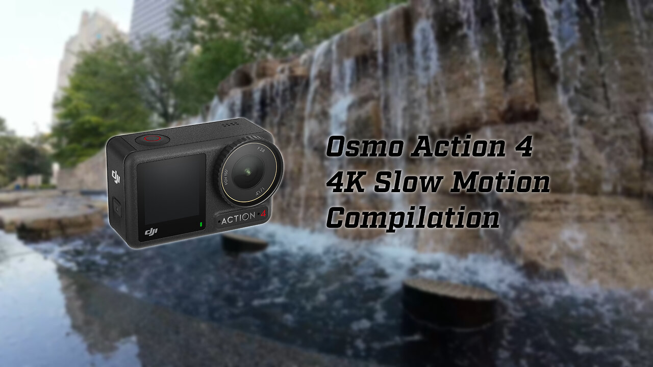 Osmo Action 4 4K Slow Motion Compilation