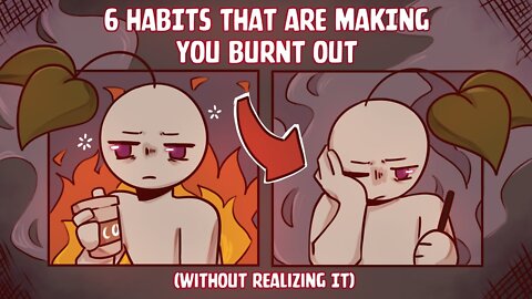 Understanding 6 Habits That Are Making You Burnt Out (Without Realizing It)