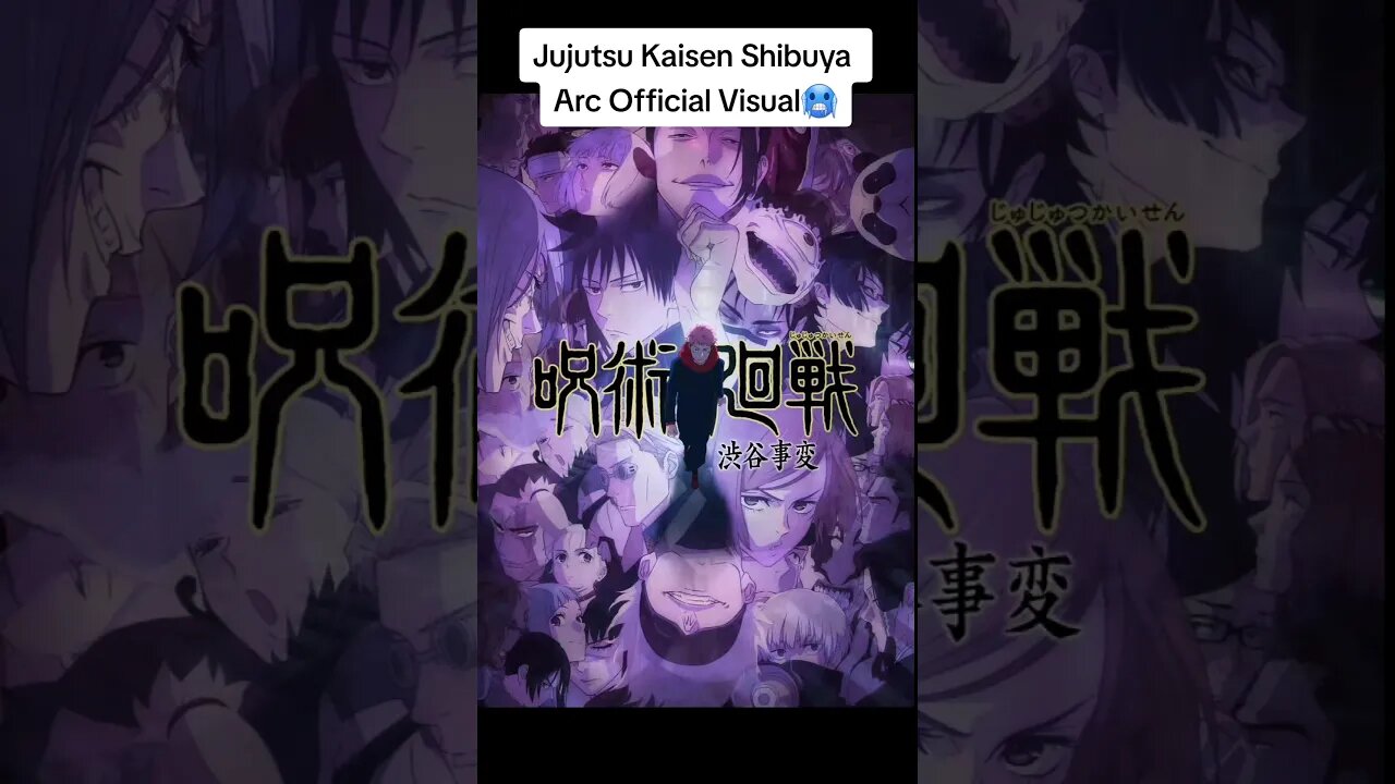 Jujutsu Kaisen Shibuya Arc Official Visualš„¶