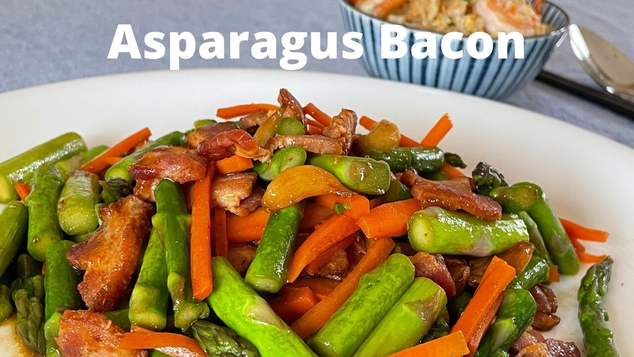 How to make Stir Fry Asparagus With Bacon/炒蘆荀培根