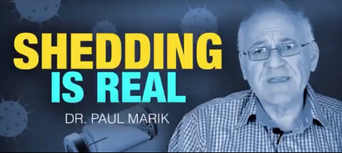 Dr. Paul Marik explains the reality of shedding the spike protein to unvaccinated individuals
