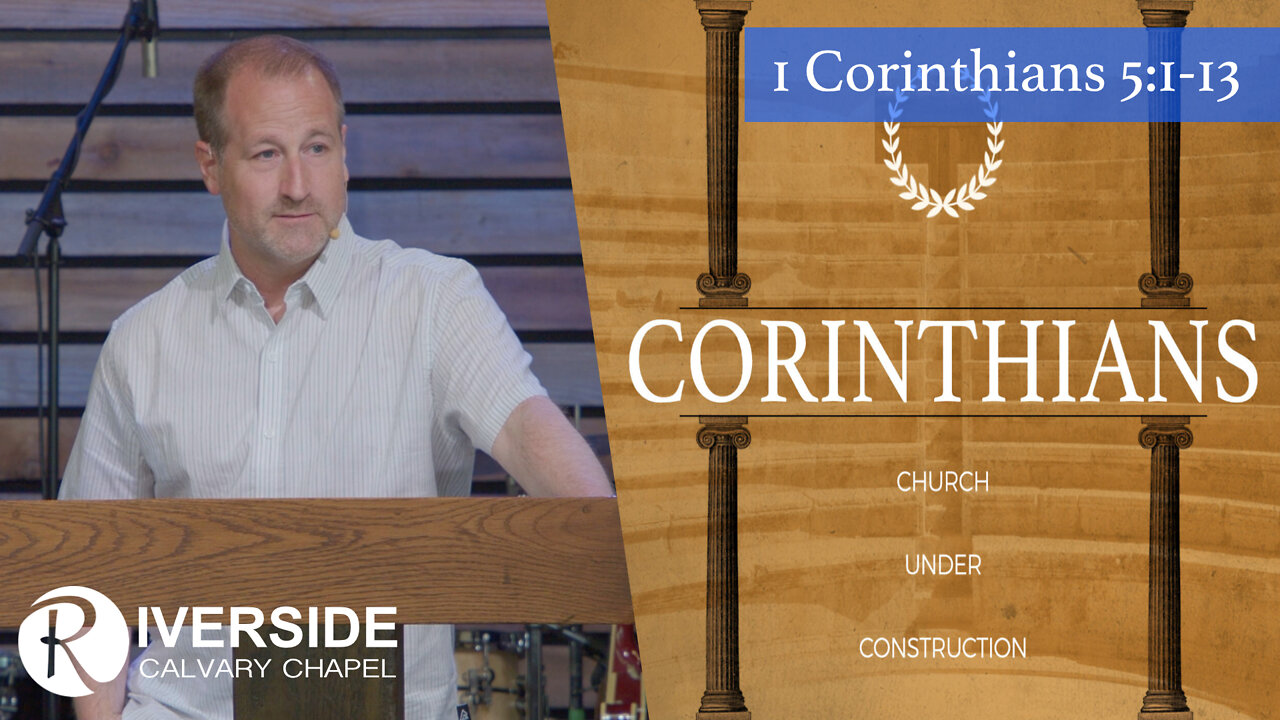 Dealing With Sin In The Church | 1 Corinthians 5:1-13