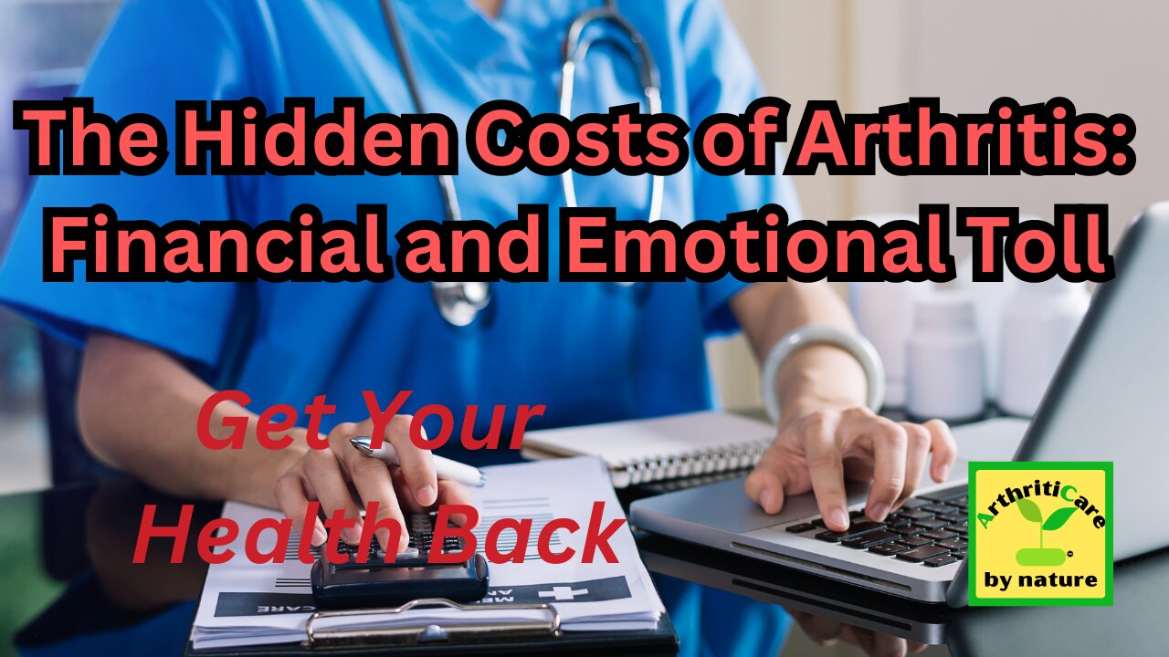 The Hidden Costs of Arthritis: Financial and Emotional Toll - ArthritiCare