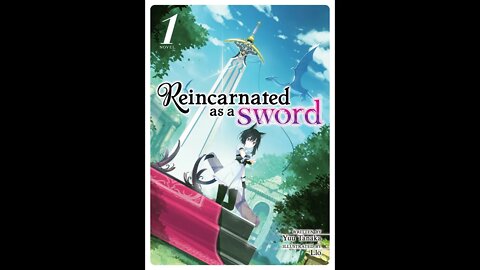 Reincarnated as a Sword Volume 1