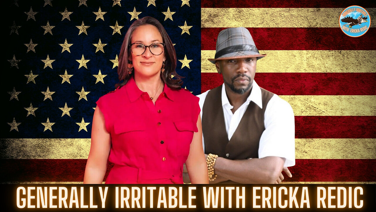 Generally Irritable with Ericka Redic Live sponsored!