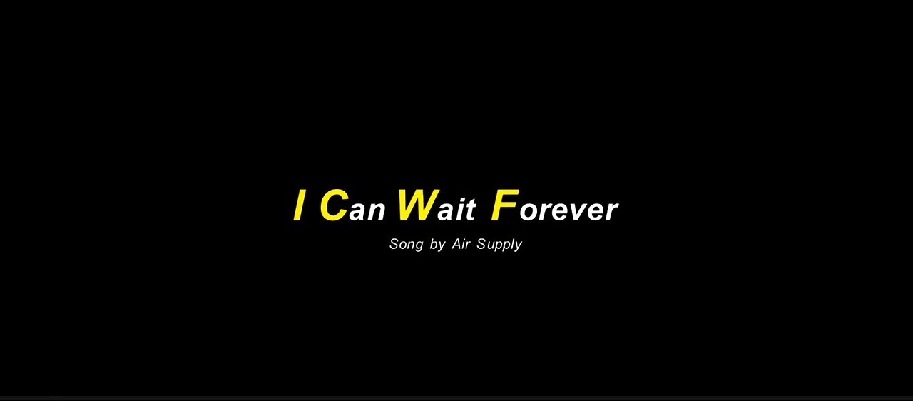 I Can Wait Forever Song by Air Supply