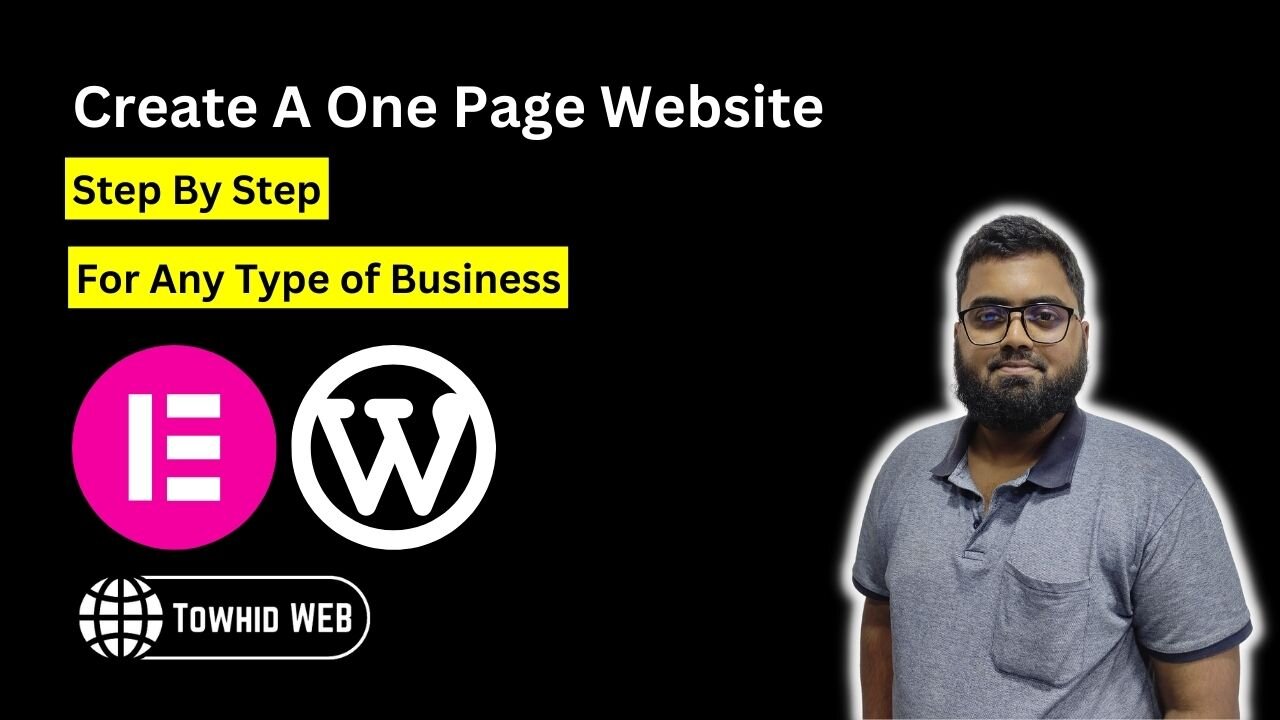 How To Create A Single Page Website With Elementor 2024 | Elementor Pro | WordPress | Towhid WEB