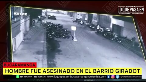 Hombre fue asesinado en el barrio Girardot de bucaramanga