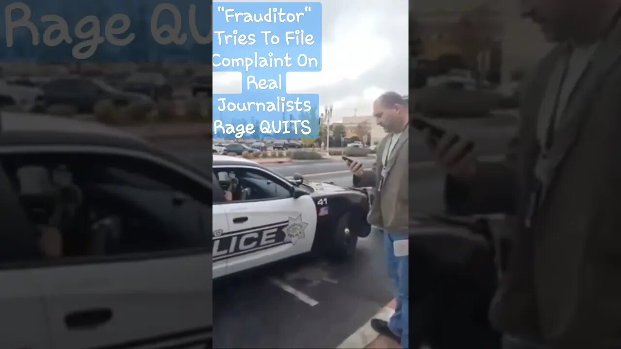 Frauditor Gets Schooled By Real Journalists, Even The Cops Laugh At Him