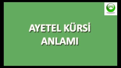 AYETEL KÜRSİ SURESİ / DUASI / MEALİ / OKU / DİNLE / İZLE