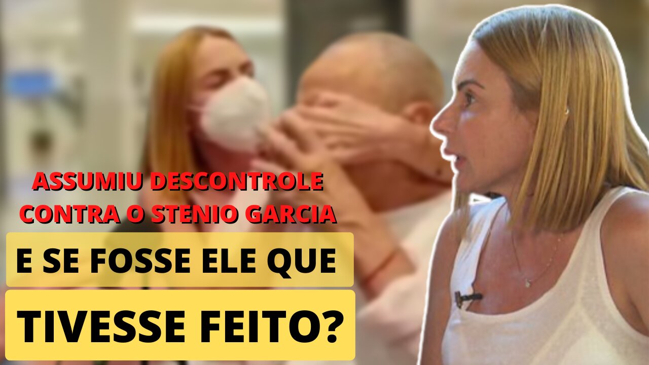 🚨EXCLUSIVO 🚨Marilene Saade Assume Que Se descontrolou Com Stenio Garcia