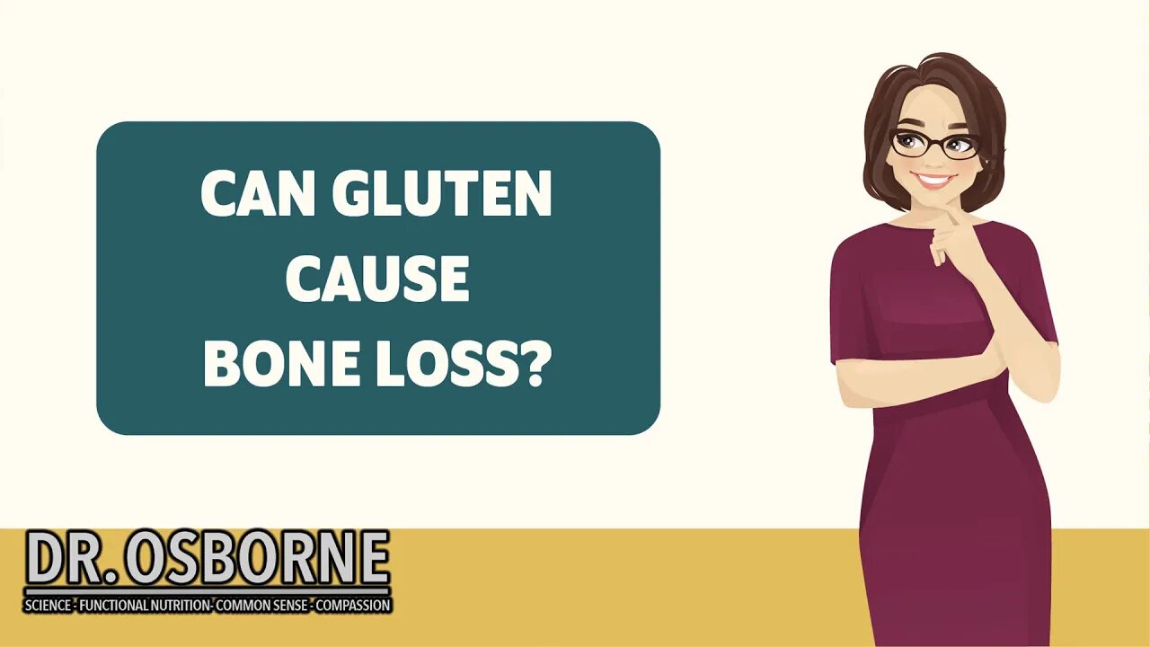 Can Gluten Cause Bone Loss?