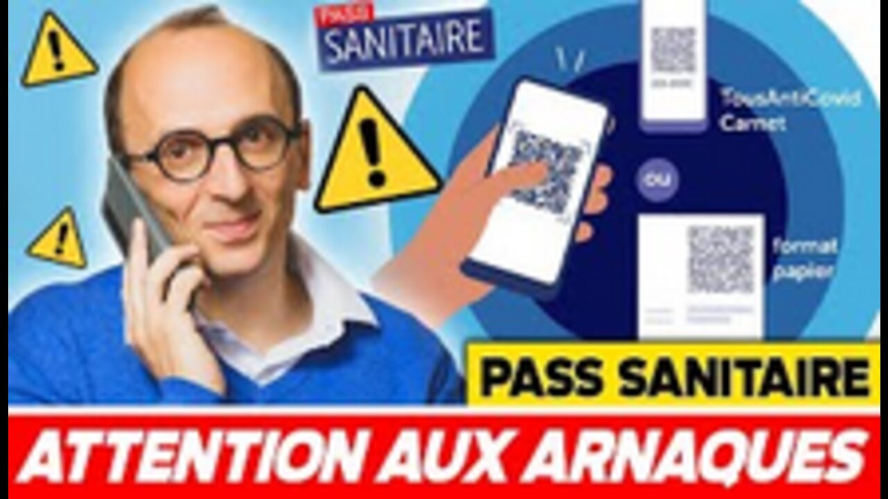 Fin du Pass sanitaire Attention aux arnaques !