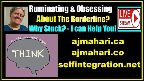 BPD Codependents Surviving BPD Relationships Breakups Ruminating & Obsessing About the BPD