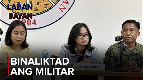 BREAKING | Binaliktad ng dalawang aktibista na sina Jhed Tamano at Jonila Castro ang mga otoridad