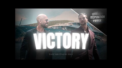 「 VICTORY 」Tate Brothers | Edit | 4K