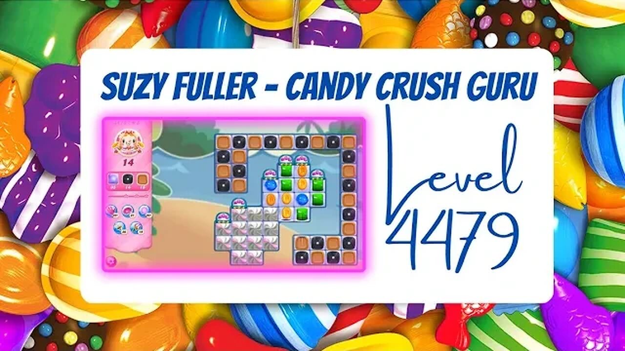 Candy Crush Level 4479 Talkthrough, 14 Moves 0 Boosters