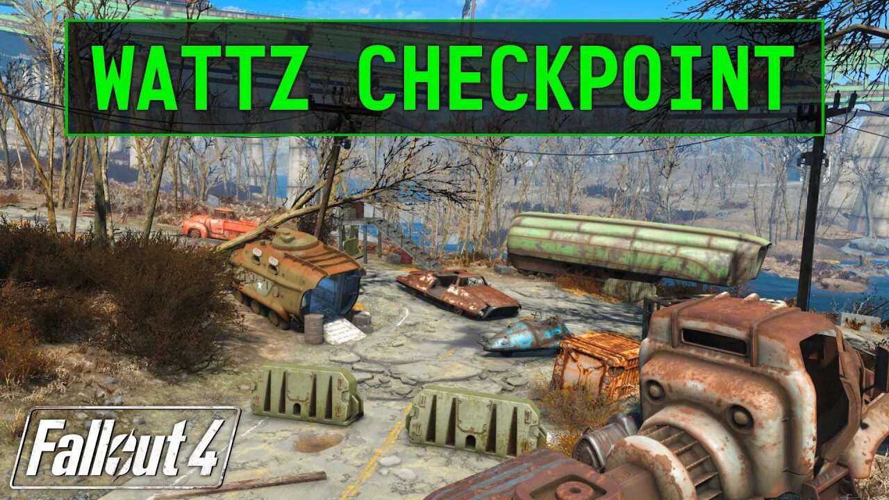 Fallout 4 | Wattz Checkpoint