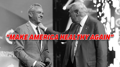 "MAKE AMERICA HEALTHY AGAIN" TRUMP PICKS RFK JR. TO LEAD HHS