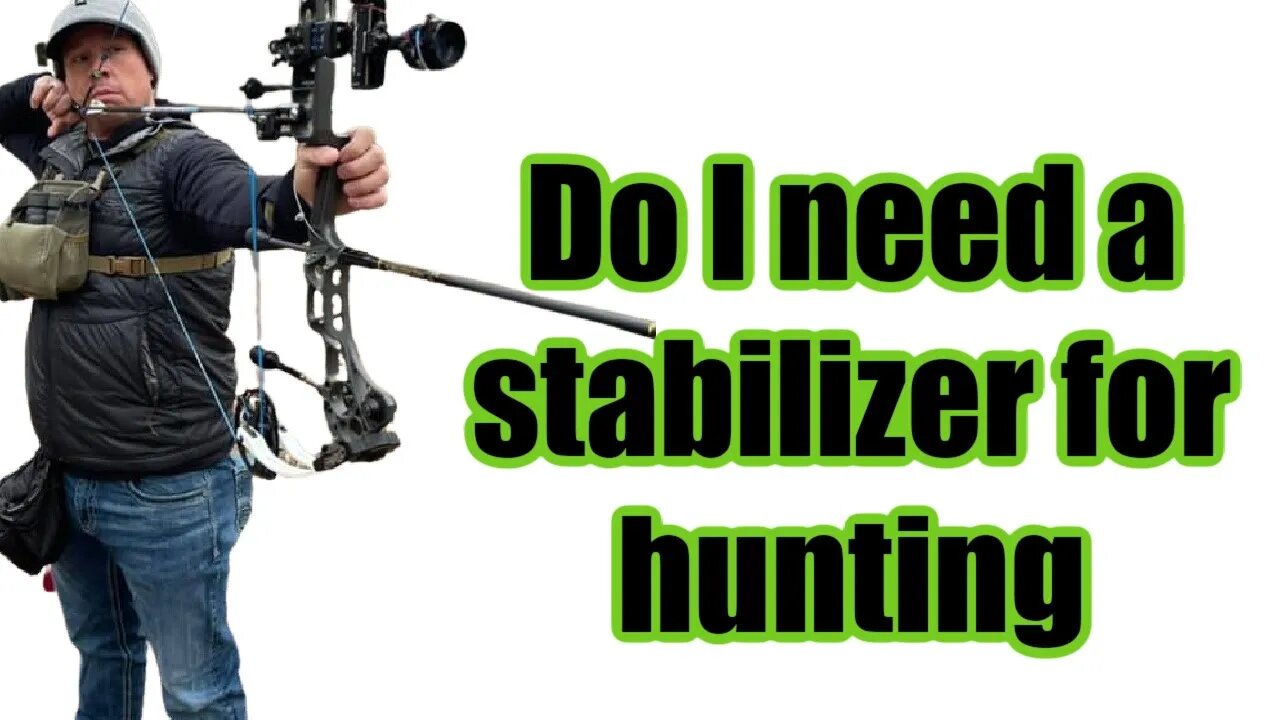 How to use stabilizers on your hunting bow!