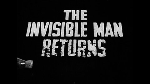 The Invisible Man Returns (1940)