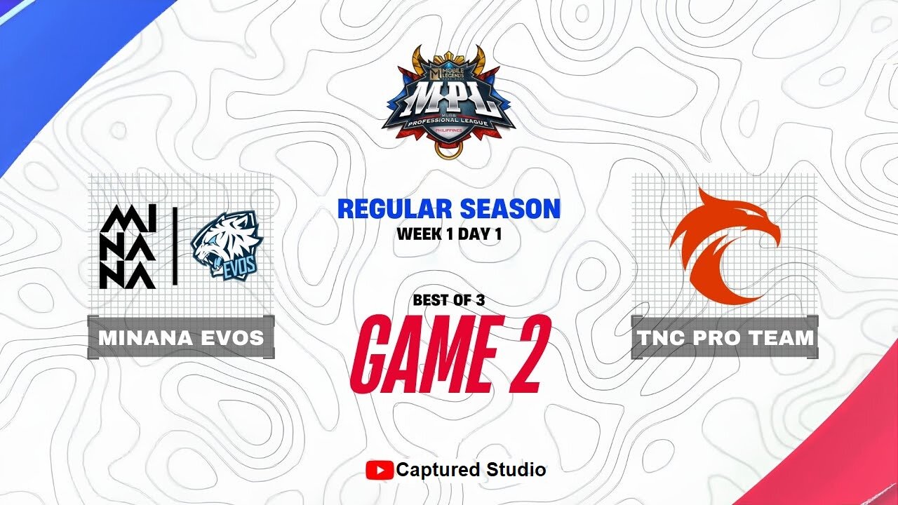 MNNE vs TNC GAME 2 MPL PH SEASON 13 Week 1 Day 1 | Minana Evos vs TNC Pro Team