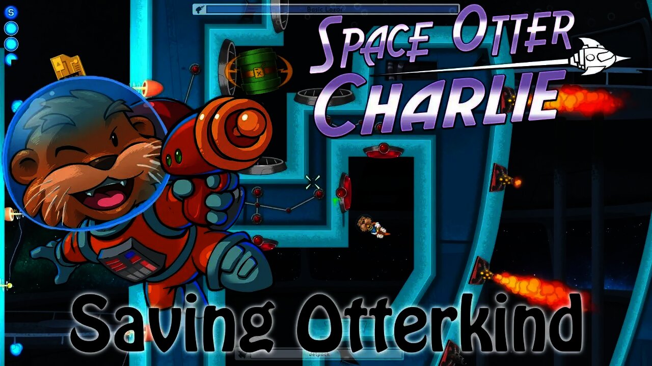 Space Otter Charlie - Saving Otterkind