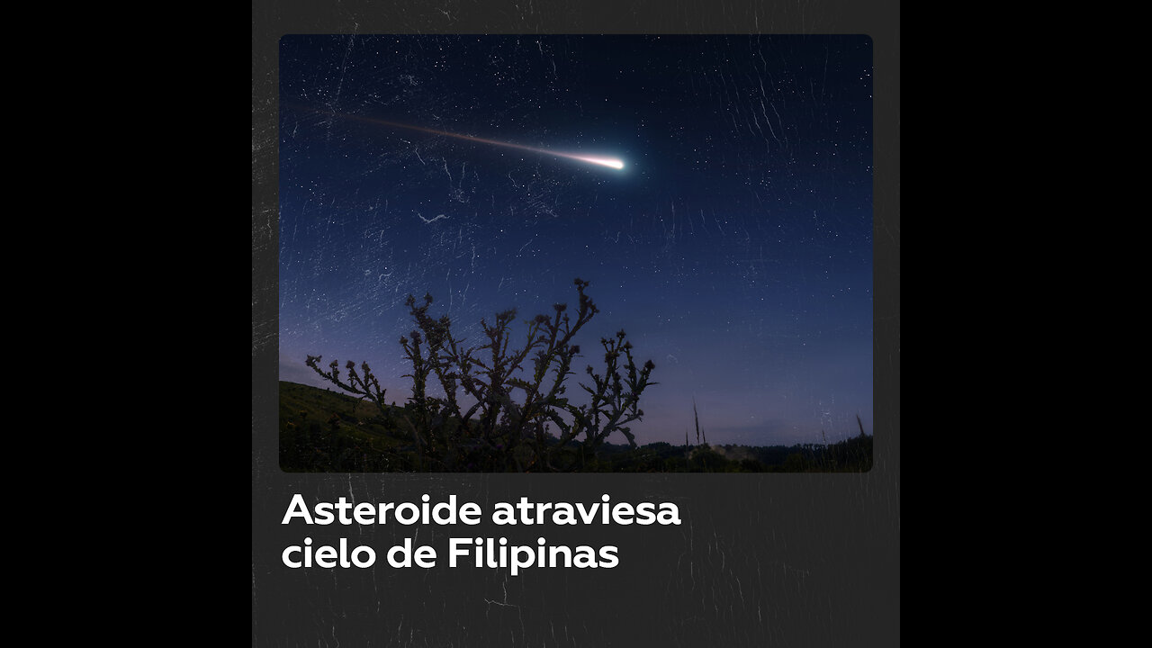 Arde un asteroide en el cielo de Filipinas