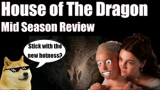 House of The Dragon Mid Season Review ep 1-5